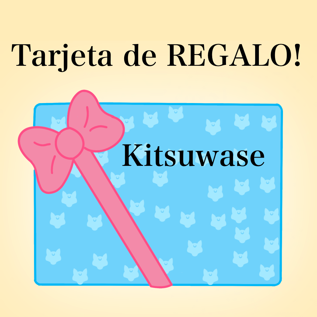 TARJETA DE REGALO DE KITSUWASE
